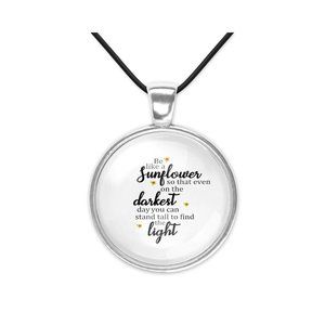 Be Like A Sunflower Darkest Days Pendant Necklace